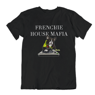 Frenchie House Mafia Shirt - Black